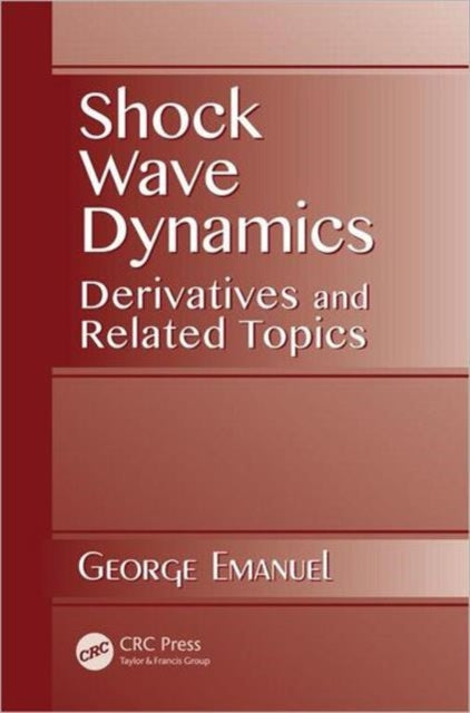 Book cover of: Shock Wave Dynamics. By: George Emanuel