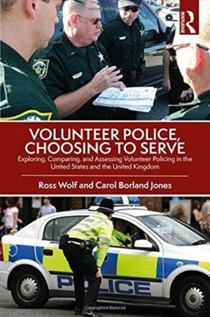 Volunteer Police, Choosing to Serve