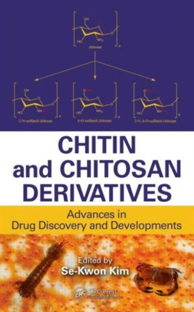 Book cover of: Chitin and Chitosan Derivatives. By: Se-Kwon Kim