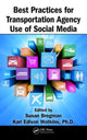 Book cover of: Best Practices for Transportation Agency Use of Social Media. By: Susan Bregman
