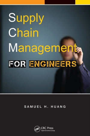 Supply Chain Management for Engineers
