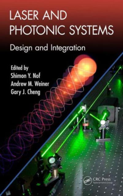 Book cover of: Laser and Photonic Systems. By: Shimon Y. Nof
