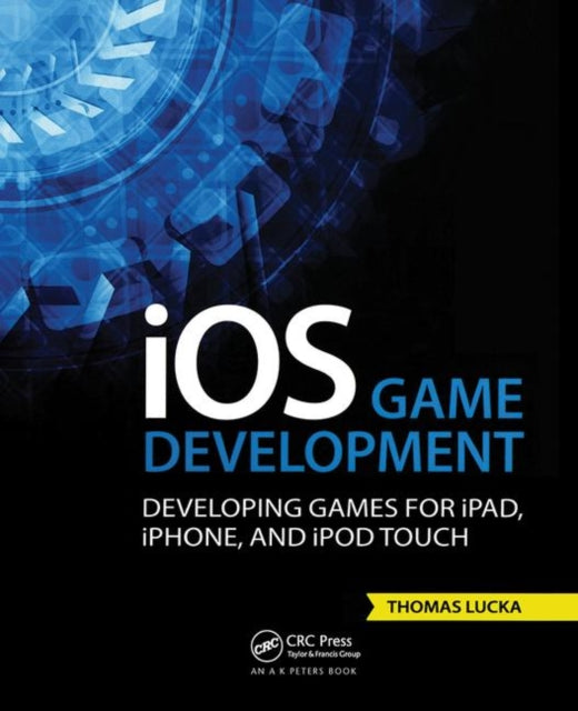 Book cover of: iOS Game Development. By: Thomas Lucka