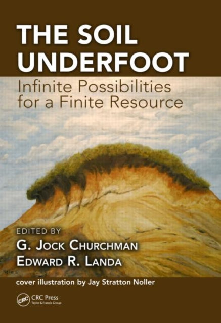 Book cover of: Soil Underfoot. By: G. Jock Churchman