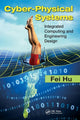 Book cover of: Cyber-Physical Systems. By: Fei Hu