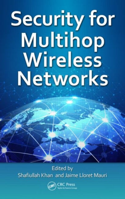 Book cover of: Security for Multihop Wireless Networks. By: Shafiullah Khan