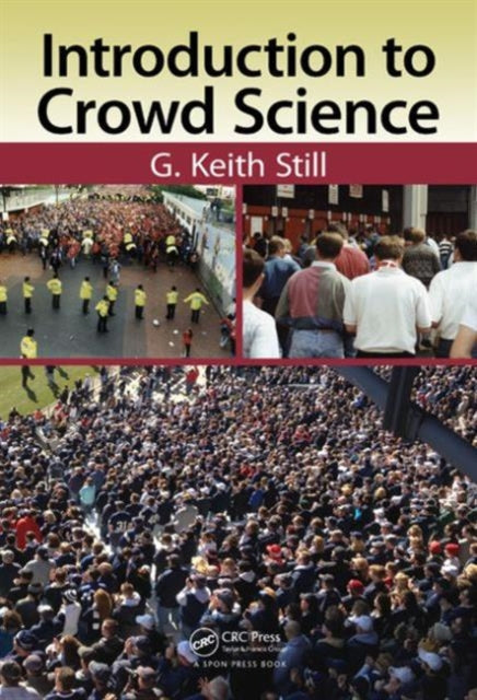 Book cover of: Introduction to Crowd Science. By: G. Keith Still