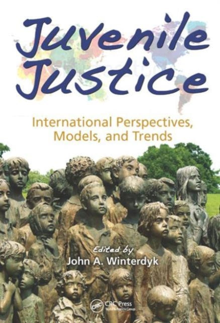 Book cover of: Juvenile Justice. By: John A. Winterdyk