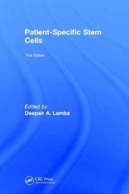 Book cover of: Patient-Specific Stem Cells. By: Deepak Lamba