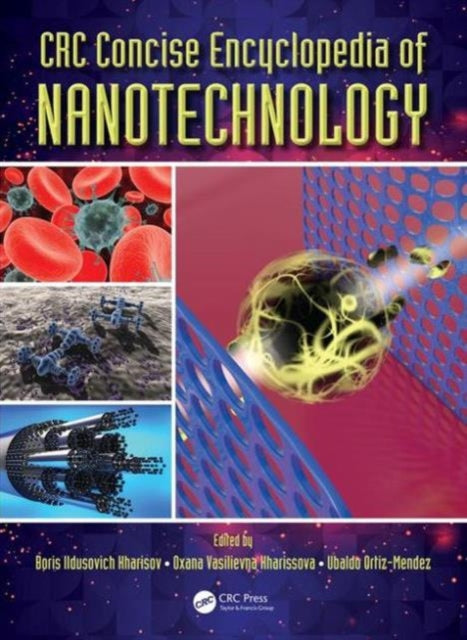 Book cover of: CRC Concise Encyclopedia of Nanotechnology. By: Boris ildusovich Kharisov