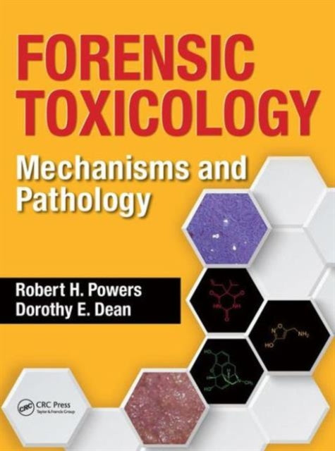 Book cover of: Forensic Toxicology. By: Robert H. Powers