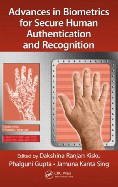 Book cover of: Advances in Biometrics for Secure Human Authentication and Recognition. By: Dakshina Ranjan Kisku