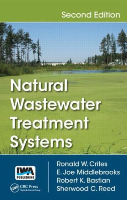 Book cover of: Natural Wastewater Treatment Systems. By: Ronald W. Crites