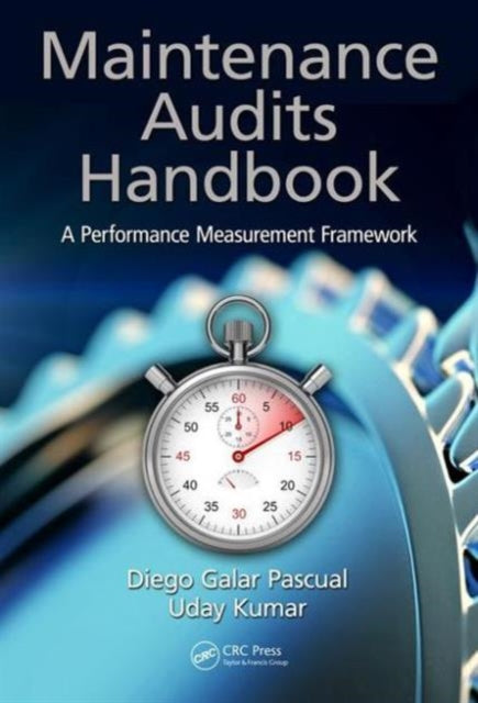 Book cover of: Maintenance Audits Handbook. By: Diego Galar Pascual
