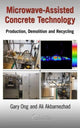 Book cover of: Microwave-Assisted Concrete Technology. By: Gary Ong