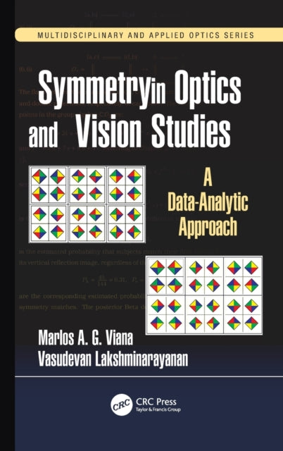 Book cover of: Symmetry in Optics and Vision Studies. By: Marlos A. G. Viana