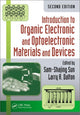 Book cover of: Introduction to Organic Electronic and Optoelectronic Materials and Devices. By: Sam-Shajing Sun