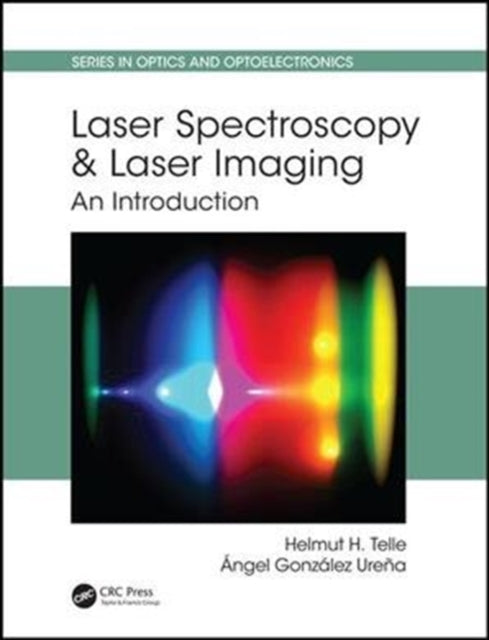Book cover of: Laser Spectroscopy and Laser Imaging. By: Helmut H. Telle