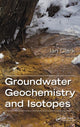 Book cover of: Groundwater Geochemistry and Isotopes. By: Ian Douglas Clark