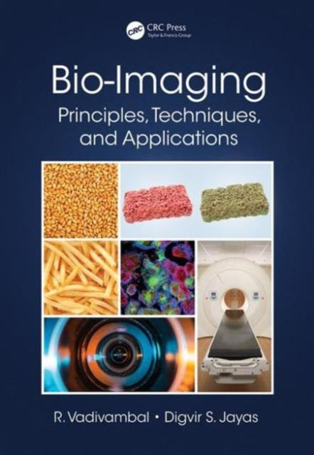 Book cover of: Bio-Imaging. By: Vadivambal Rajagopal
