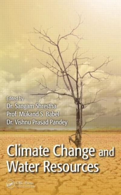 Book cover of: Climate Change and Water Resources. By: Sangam Shrestha