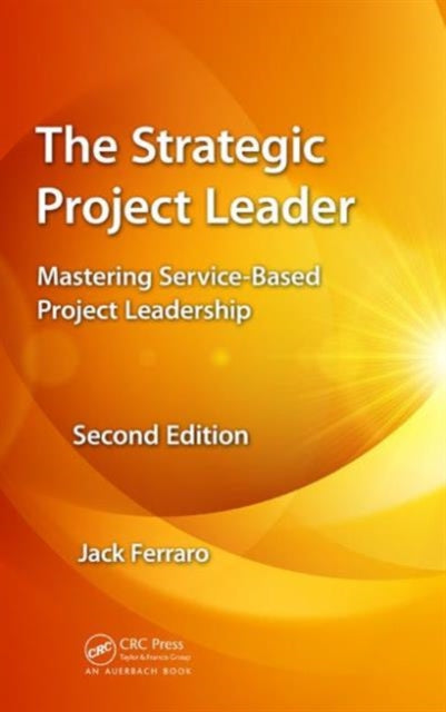 Book cover of: Strategic Project Leader. By: Jack Ferraro