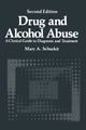 Book cover of: Drug and Alcohol Abuse. By: Marc A. Schuckit