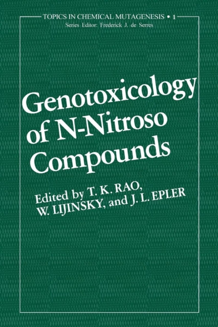 Book cover of: Genotoxicology of N-Nitroso Compounds. By: Frederick J.de Serres