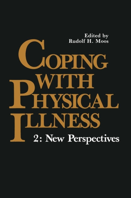 Book cover of: Coping with Physical Illness. By: Rudolf Moos