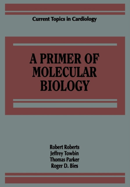 A Primer of Molecular Biology