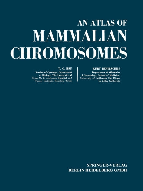 Book cover of: Atlas of Mammalian Chromosomes. By: Tao C. Hsu