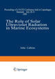 Book cover of: Role of Solar Ultraviolet Radiation in Marine Ecosystems. By: John Calkins
