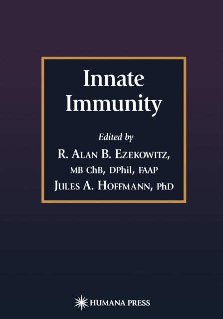 Book cover of: Innate Immunity. By: R. Alan B. Ezekowitz