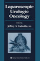 Book cover of: Laparoscopic Urologic Oncology. By: Jeffrey A. Cadeddu