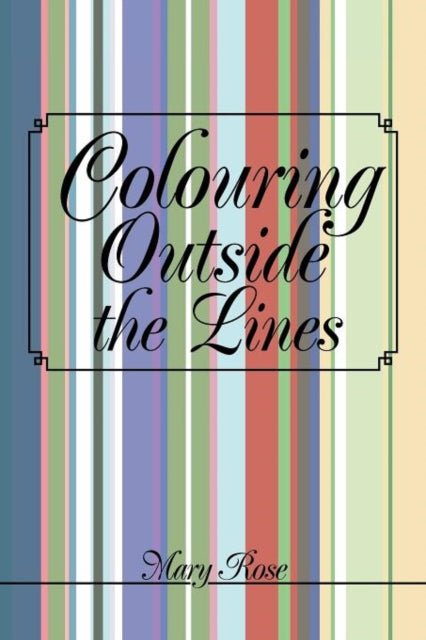 Book cover of: Colouring Outside the Lines