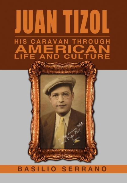 Book cover of: Juan Tizol - His Caravan Through American Life and Culture. By: Basilio Serrano