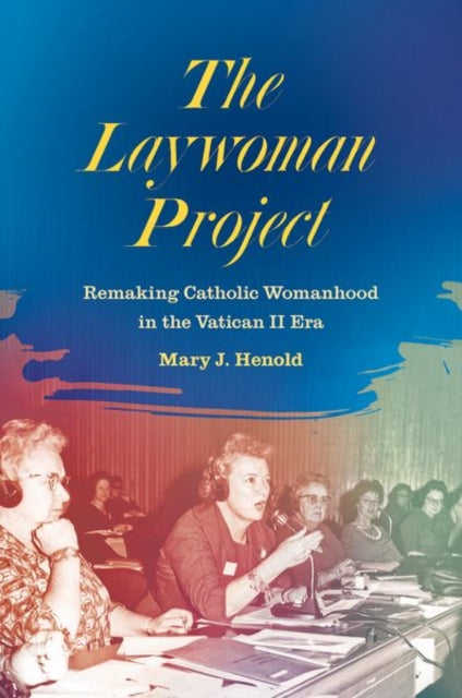 Book cover of: Laywoman Project. By: Mary J. Henold