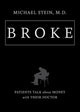 Book cover of: Broke. By: Michael Stein