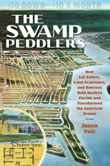 Book cover of: Swamp Peddlers. By: Jason Vuic