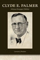 Book cover of: Clyde E. Palmer. By: Lawrence J. Bracken