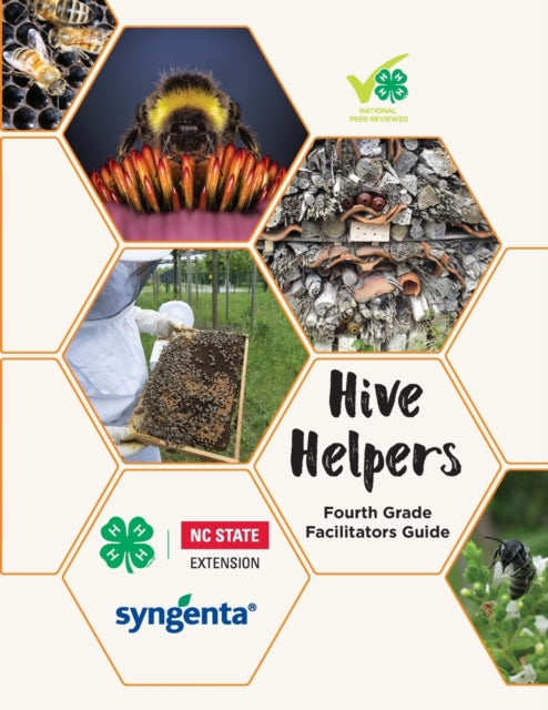 Book cover of: Hive Helpers. By: North Carolina North Carolina State University 4-H