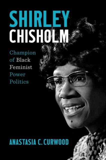 Book cover of: Shirley Chisholm. By: Anastasia Carol Curwood