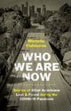 Book cover of: Who We Are Now. By: Michelle Fishburne
