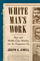 Book cover of: White Man's Work. By: Joseph O. Jewell