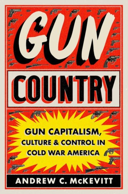 Book cover of: Gun Country. By: Andrew C. McKevitt