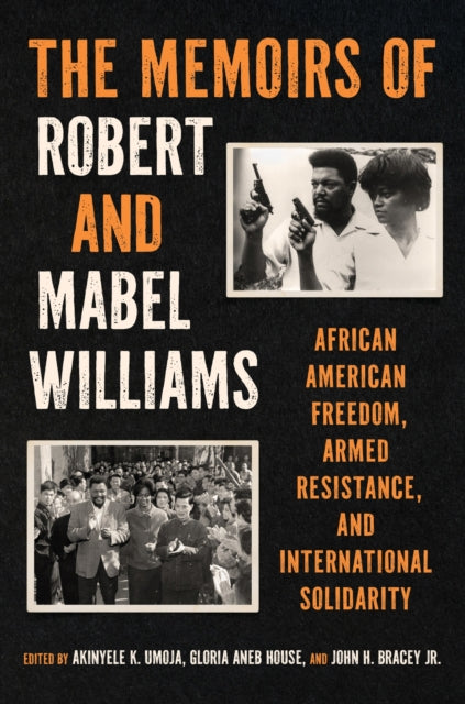 Book cover of: Memoirs of Robert and Mabel Williams. By: Robert F. Williams