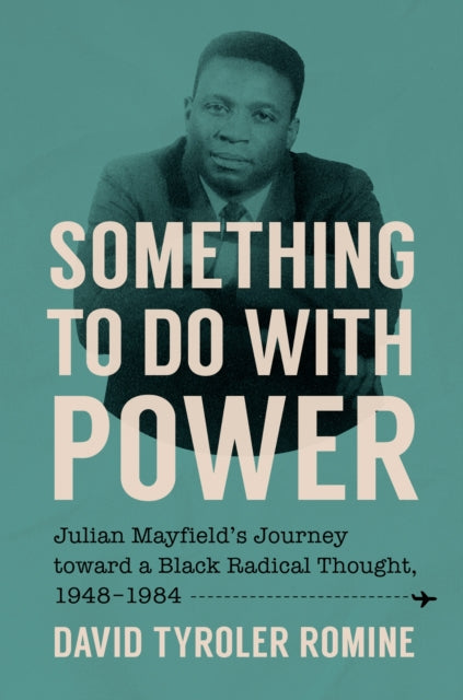 Book cover of: Something to Do with Power. By: David Romine