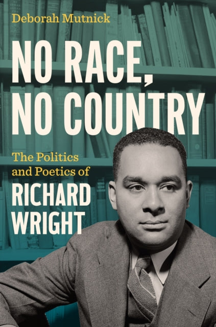 Book cover of: No Race, No Country. By: Deborah Mutnick