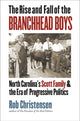 Book cover of: Rise and Fall of the Branchhead Boys