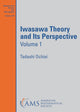 Book cover of: Iwasawa Theory and Its Perspective, Volume 1. By: Tadashi Ochiai
